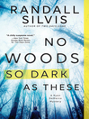 Cover image for No Woods So Dark as These